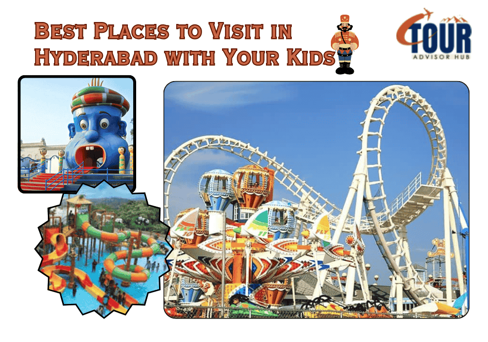 Best Places to Visit in Hyderabad with Your Kids