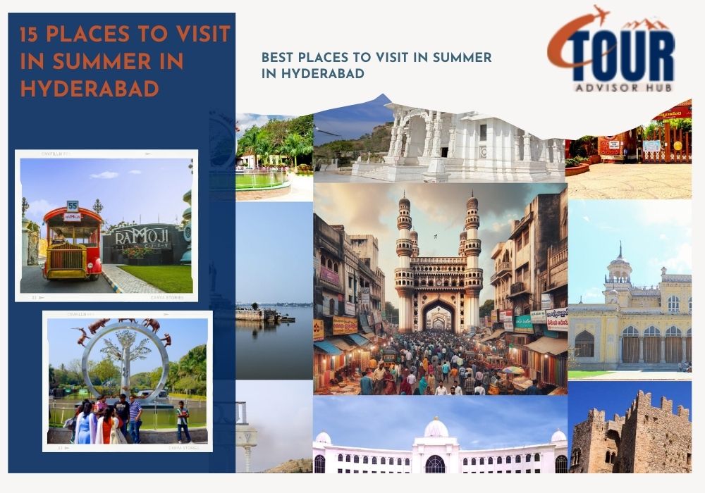 15 Places to Visit in Summer in Hyderabad