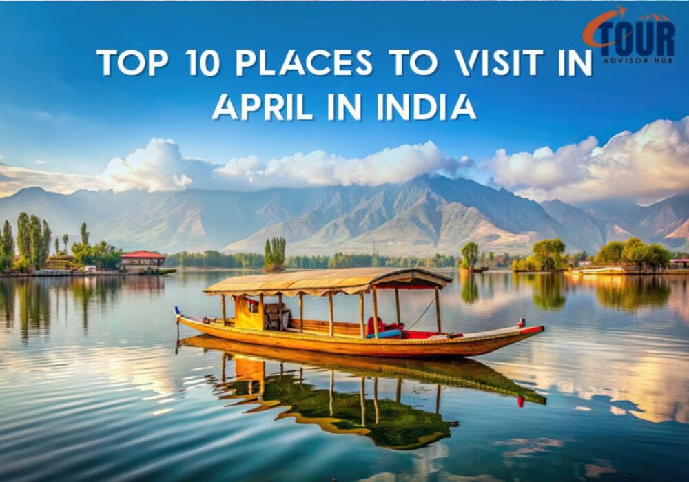 Best Places to Visit in India During Summer