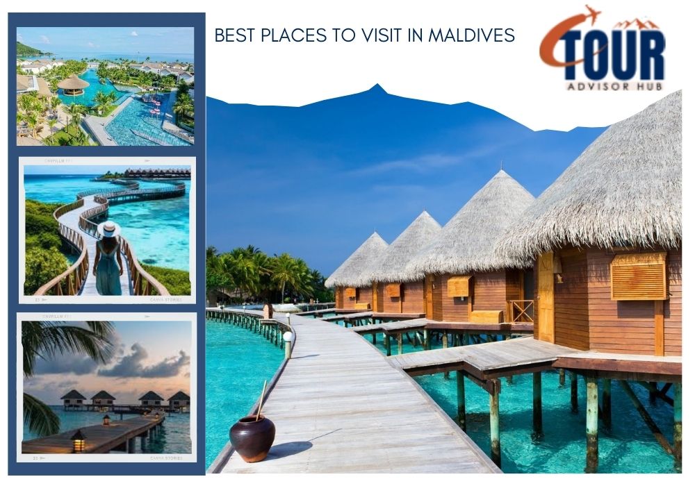 Best Places to Visit in Maldives