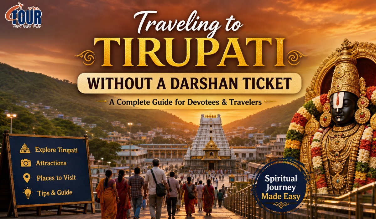 Traveling to Tirupati Without a Darshan Ticket